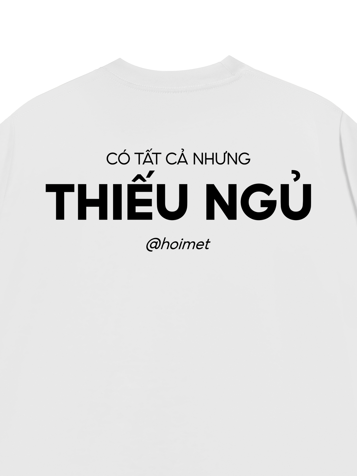 Áo Thun Relaxed Fit Thiếu Ngủ