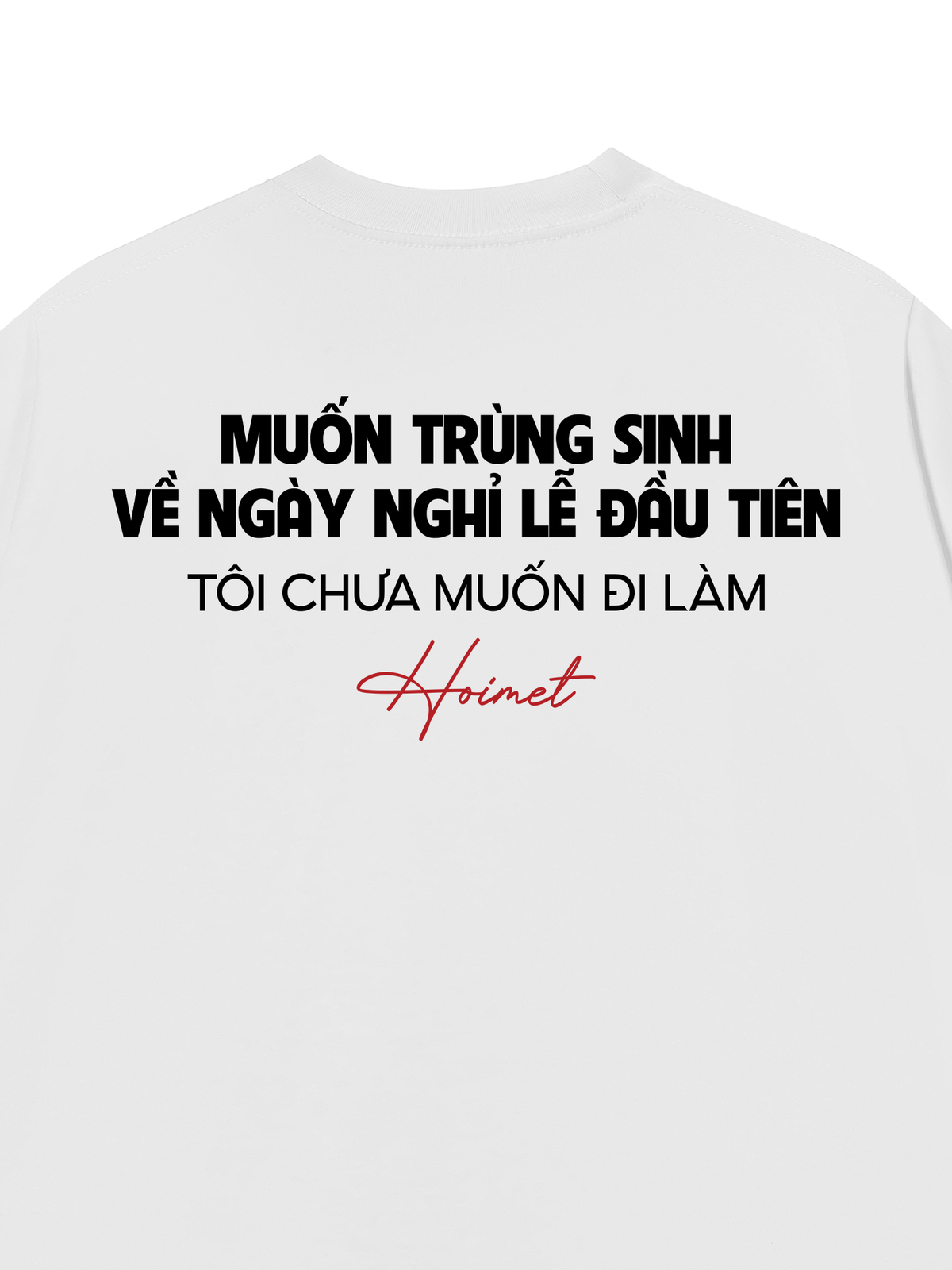 Áo Thun Relaxed Fit Không Muốn Làm