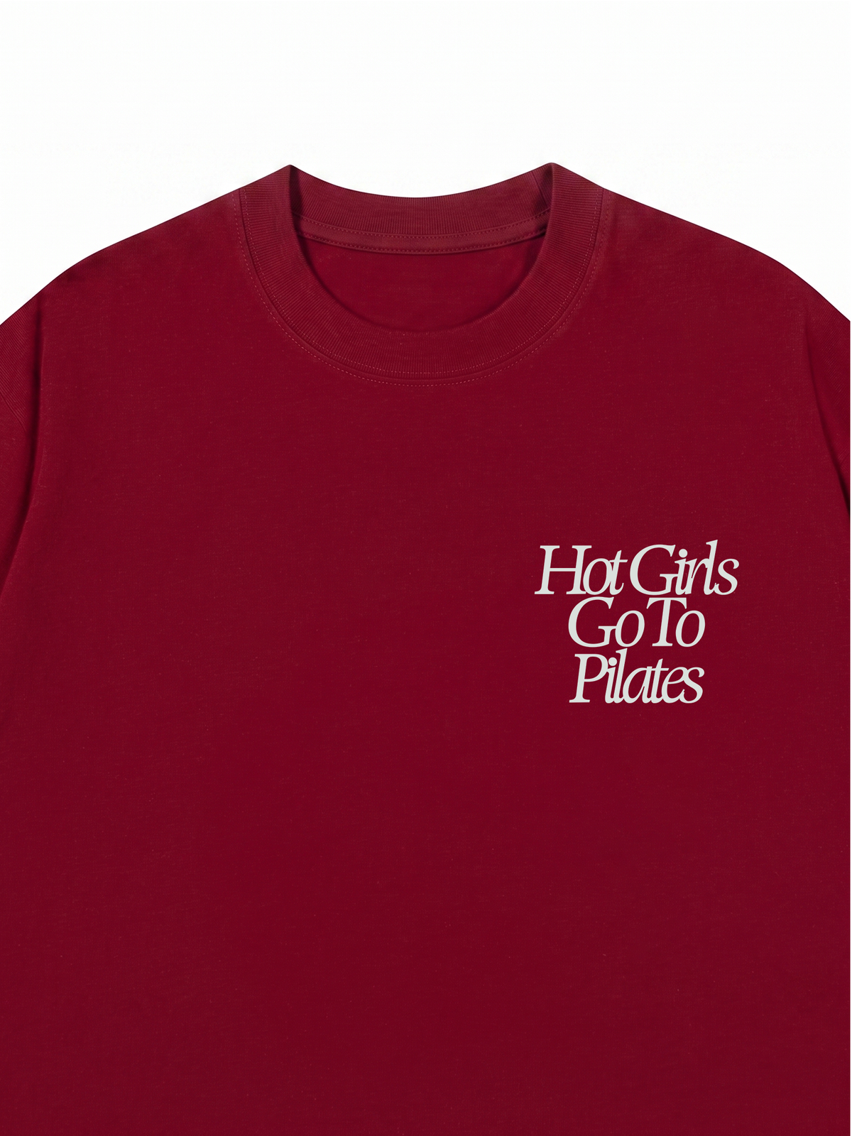 Áo Thun Relaxed Fit Hot Girls Go To Pilates