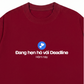 Áo Thun Relaxed Fit Hẹn Hò Deadline