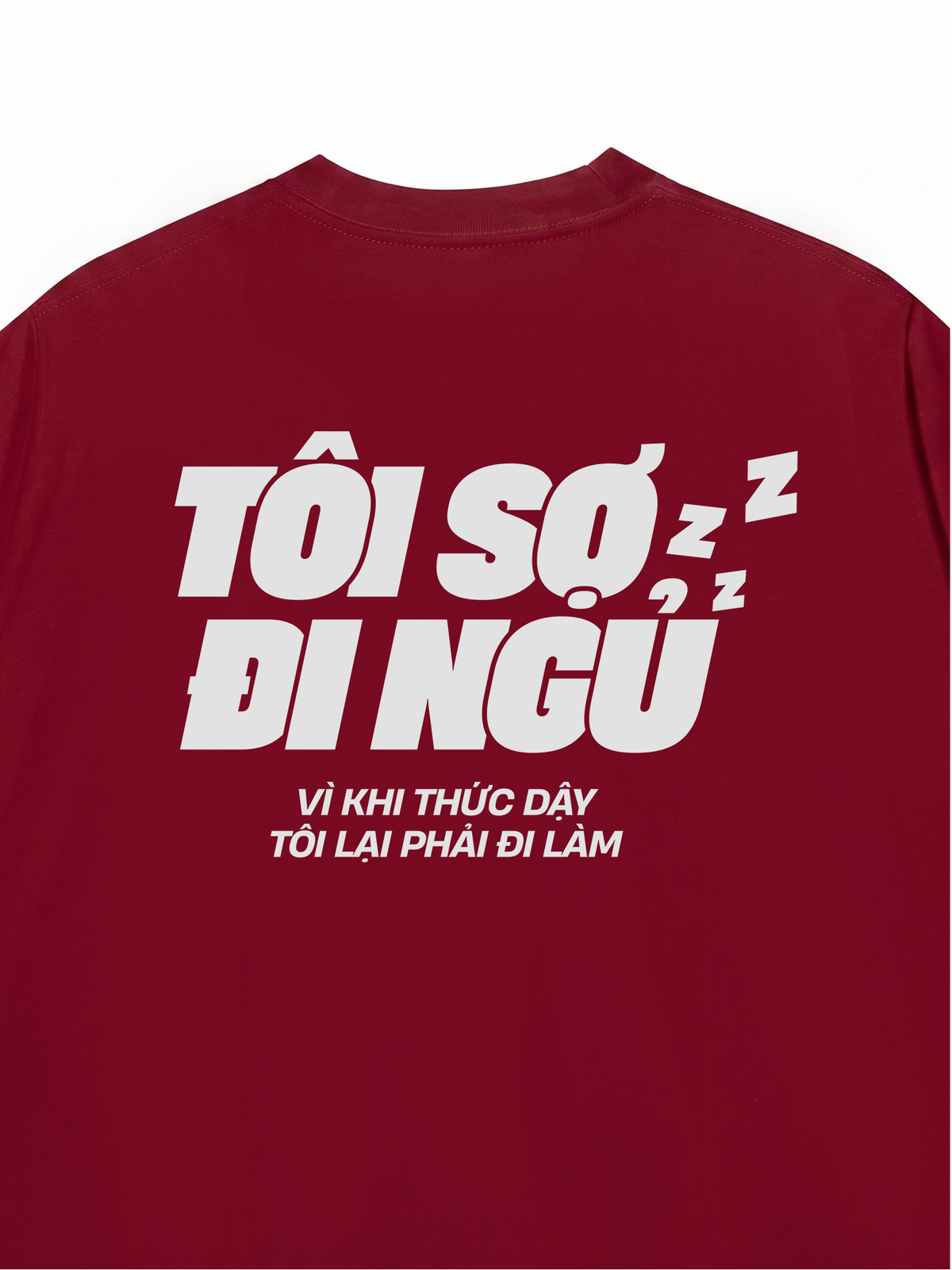 Áo Thun Relaxed Fit Tôi Sợ Đi Ngủ