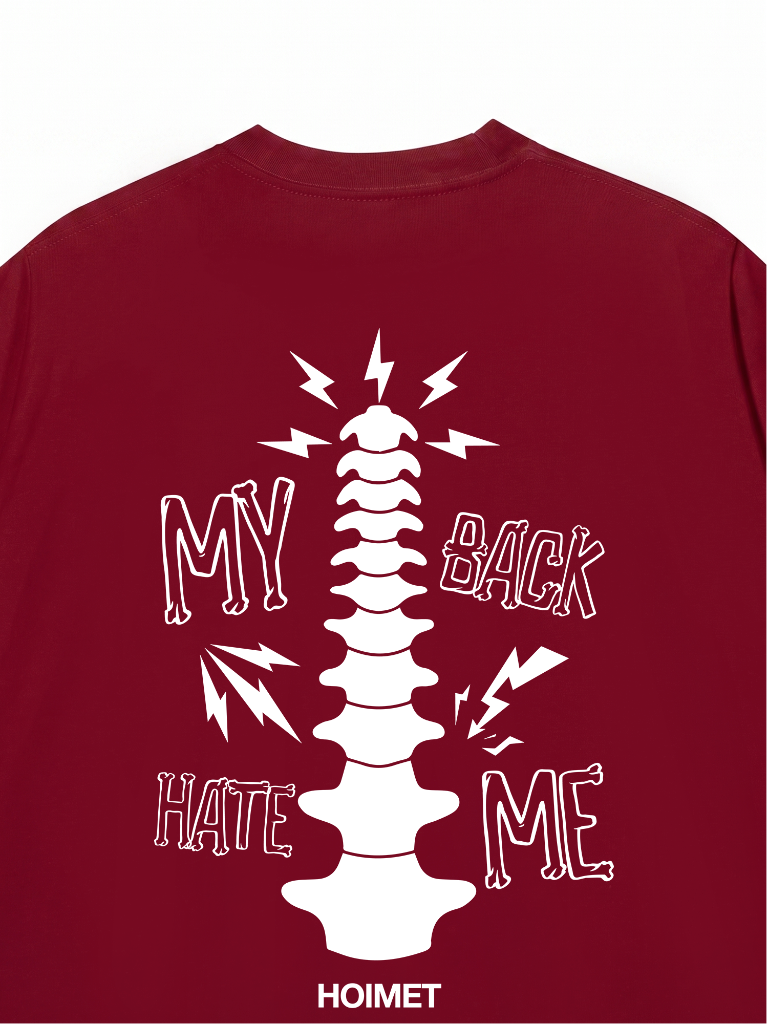 Áo Thun Relaxed Fit My Back Hate Me
