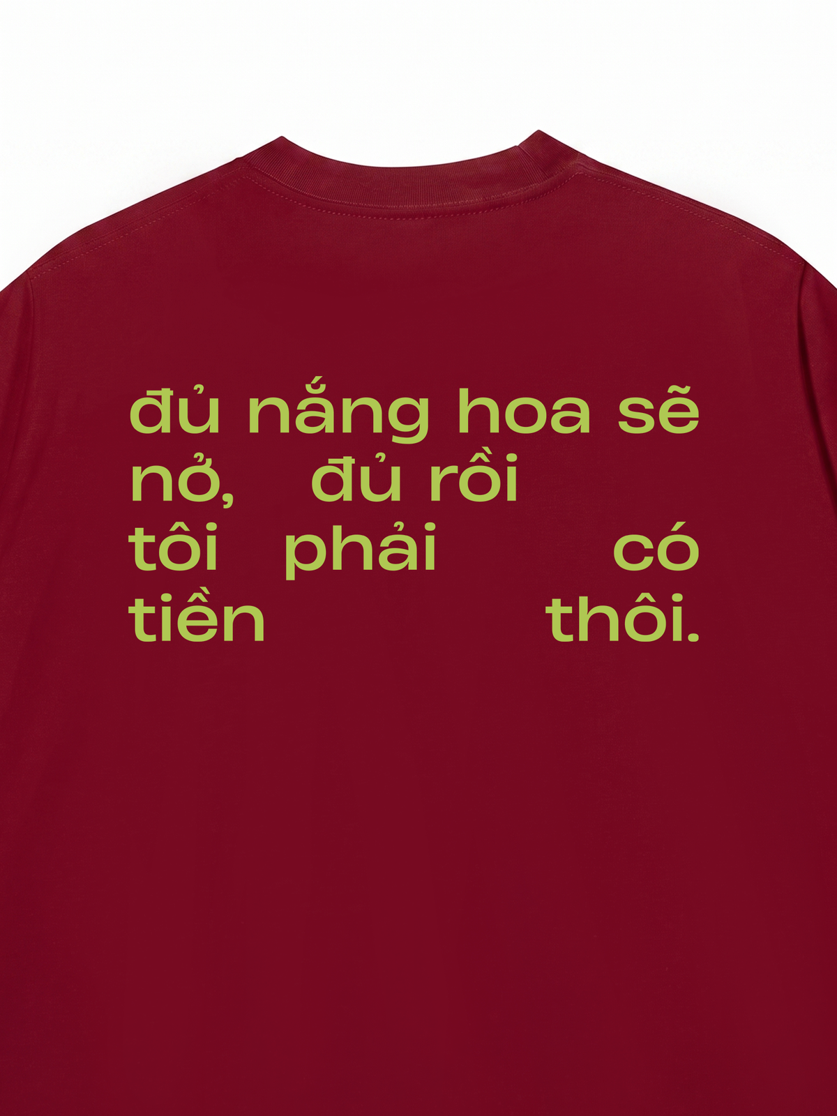 Áo Thun Relaxed Fit Phải Có Tiền Thôi