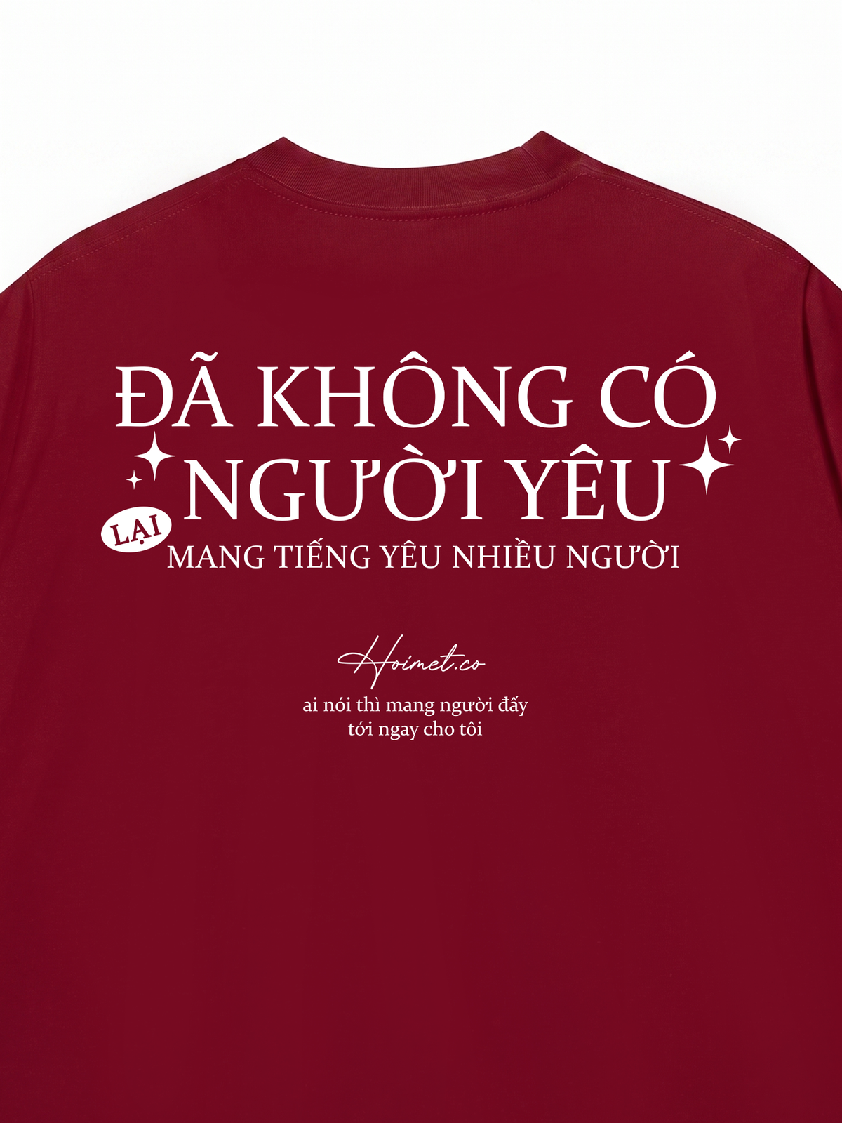 Áo Thun Relaxed Fit Không Có Người Yêu