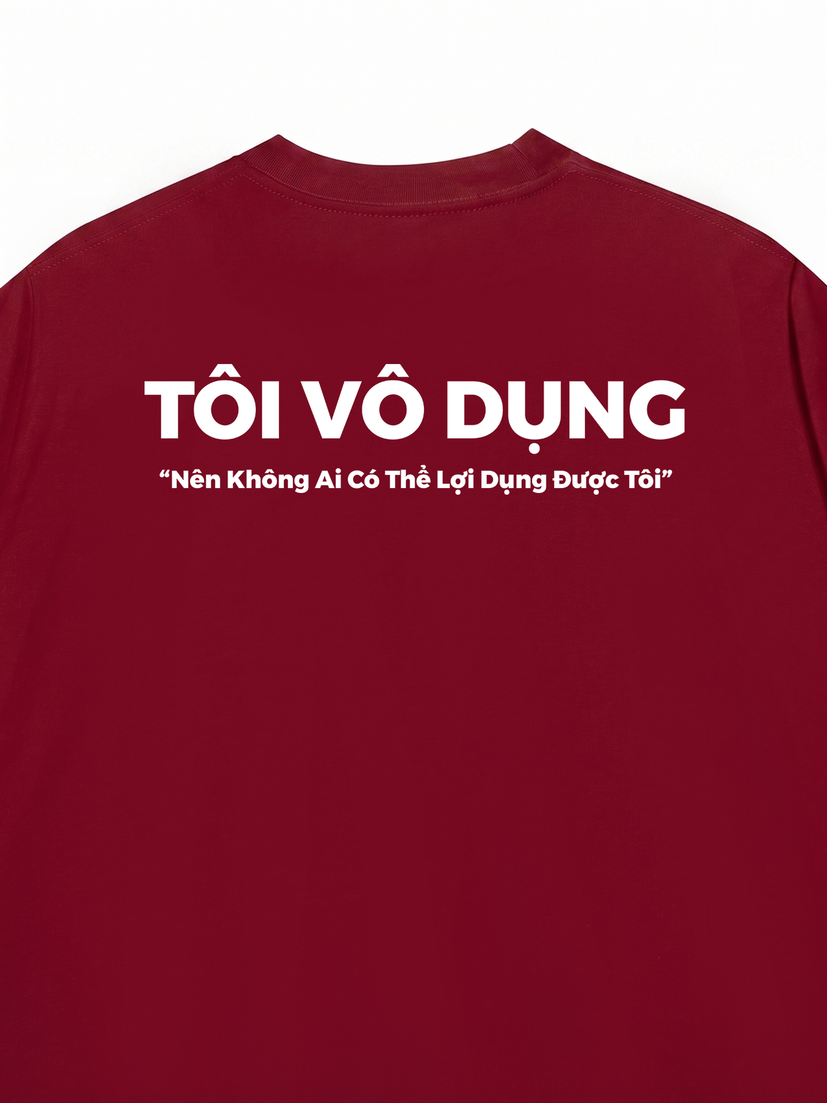 Áo Thun Relaxed Fit Tôi Vô Dụng