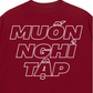 Áo Thun Relaxed Fit Muốn Nghỉ Tập Tạ