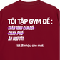 Áo Thun Relaxed Fit Lý Do Đi Tập 2