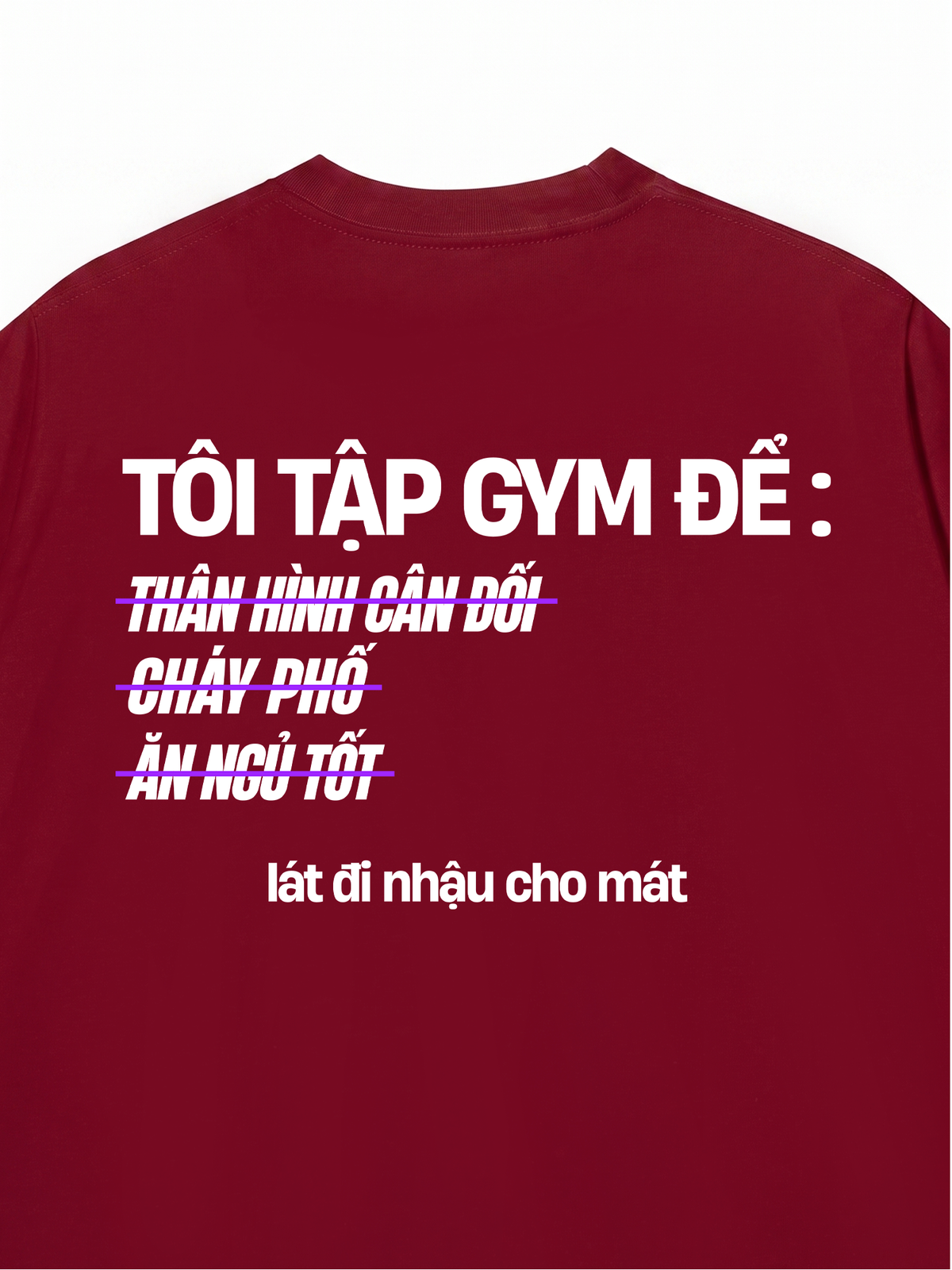 Áo Thun Relaxed Fit Lý Do Đi Tập 2