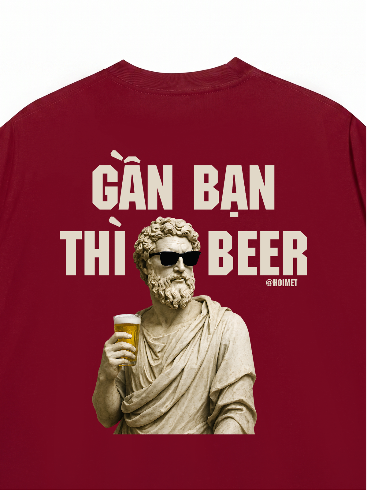 Áo Thun Relaxed Fit Gần Bạn Thì Beer