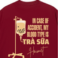 Áo Thun Relaxed Fit Blood Type Is Trà Sữa