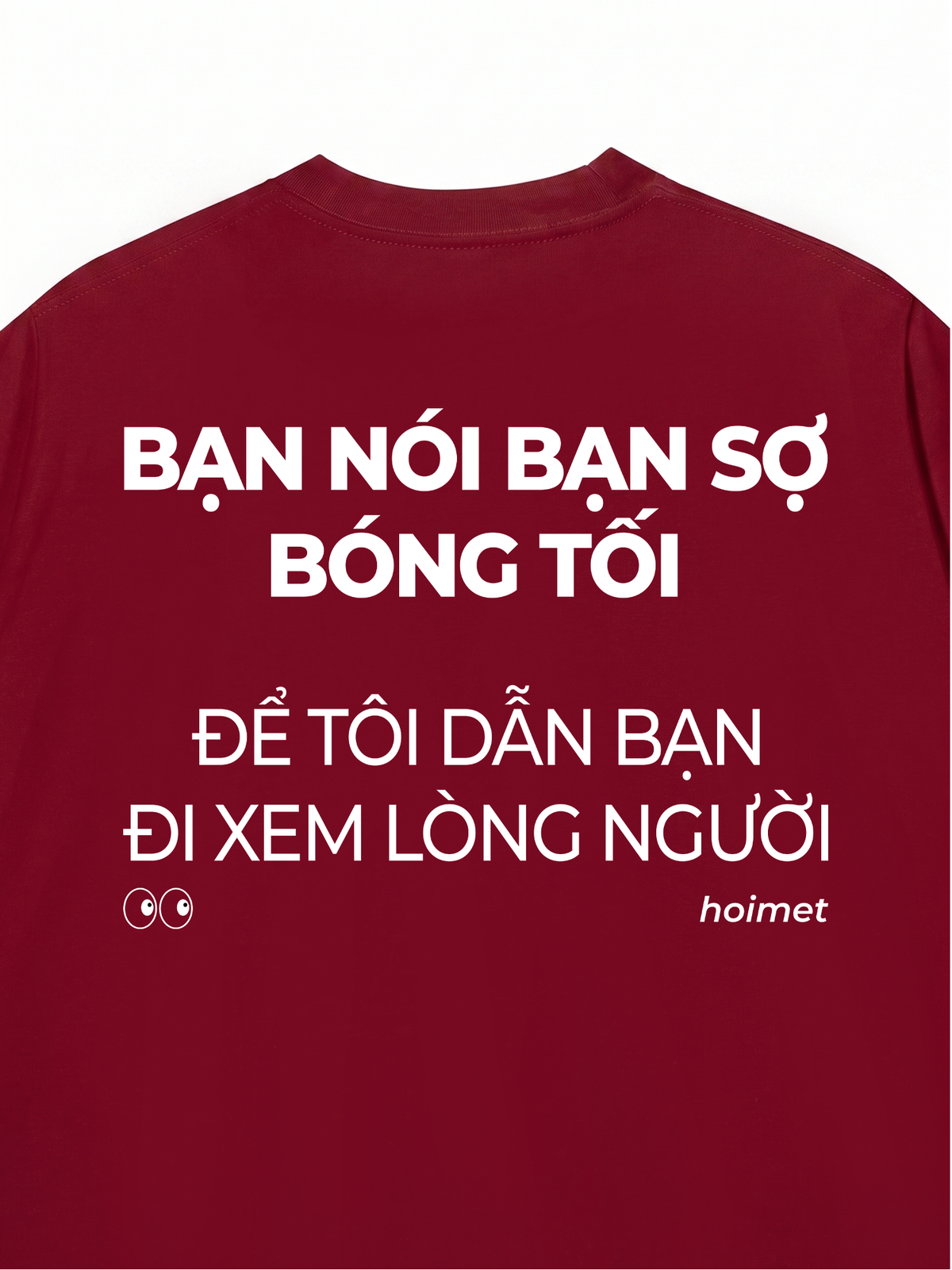 Áo Thun Relaxed Fit Bạn Nói Bạn Sợ Bóng Tối