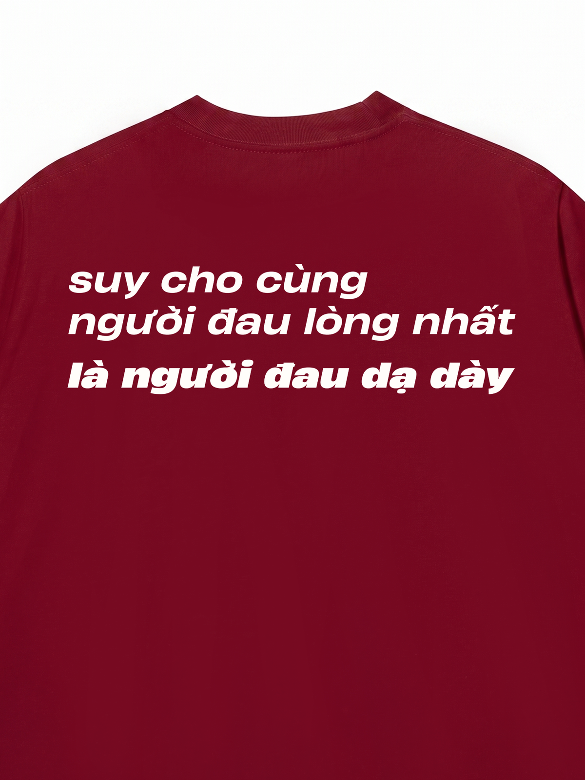 Áo Thun Relaxed Fit Người Đau Lòng Nhất