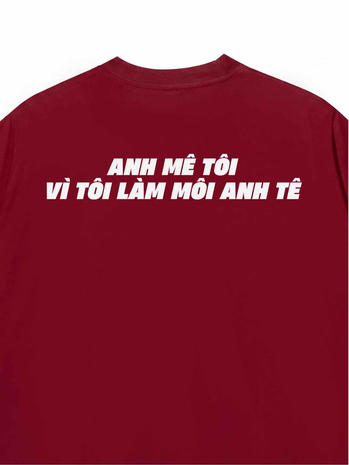 Áo Thun Relaxed Fit Anh Mê Tôi