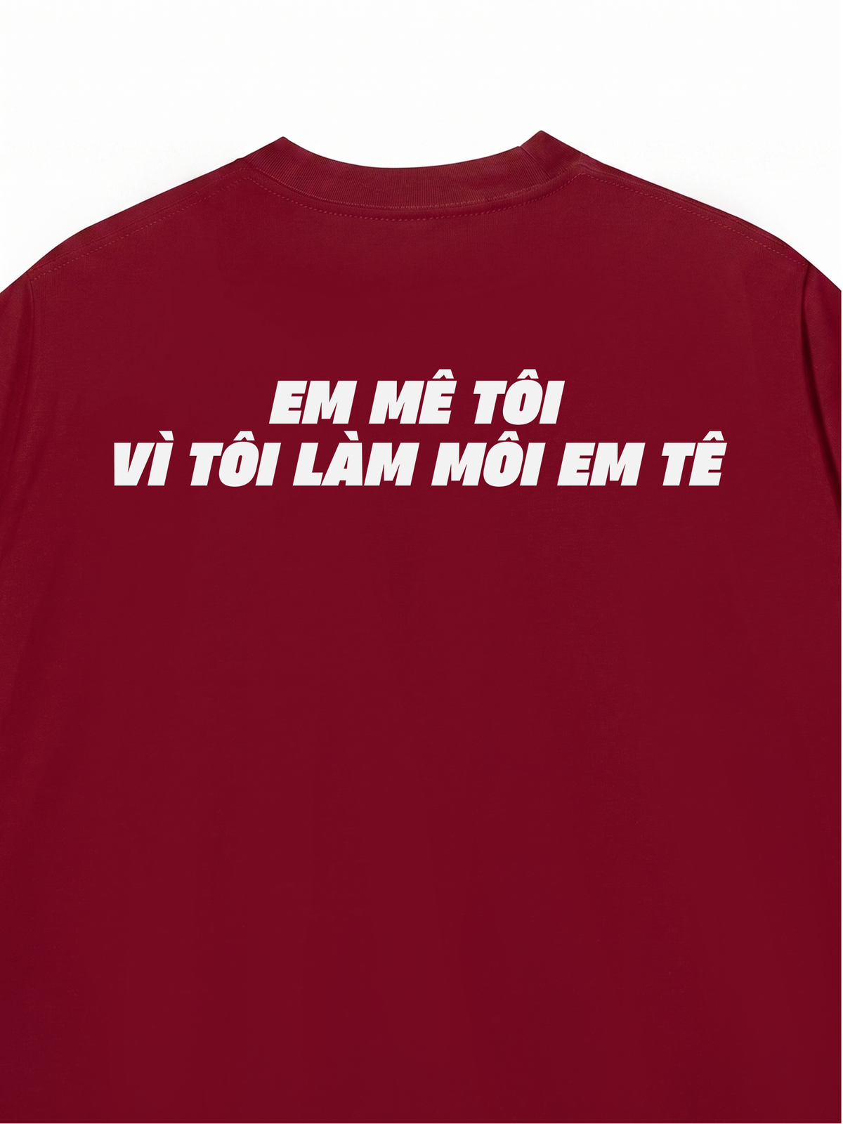 Áo Thun Relaxed Fit Em Mê Tôi