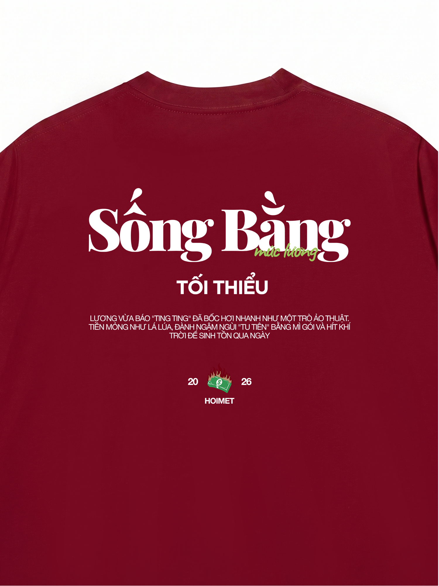 Áo Thun Relaxed Fit Sống Bằng Mức Lương Tối Thiểu