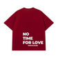 Áo Thun Relaxed Fit No Time For Love