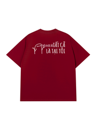Áo Thun Relaxed Fit Tất Cả Là Tại Tôi