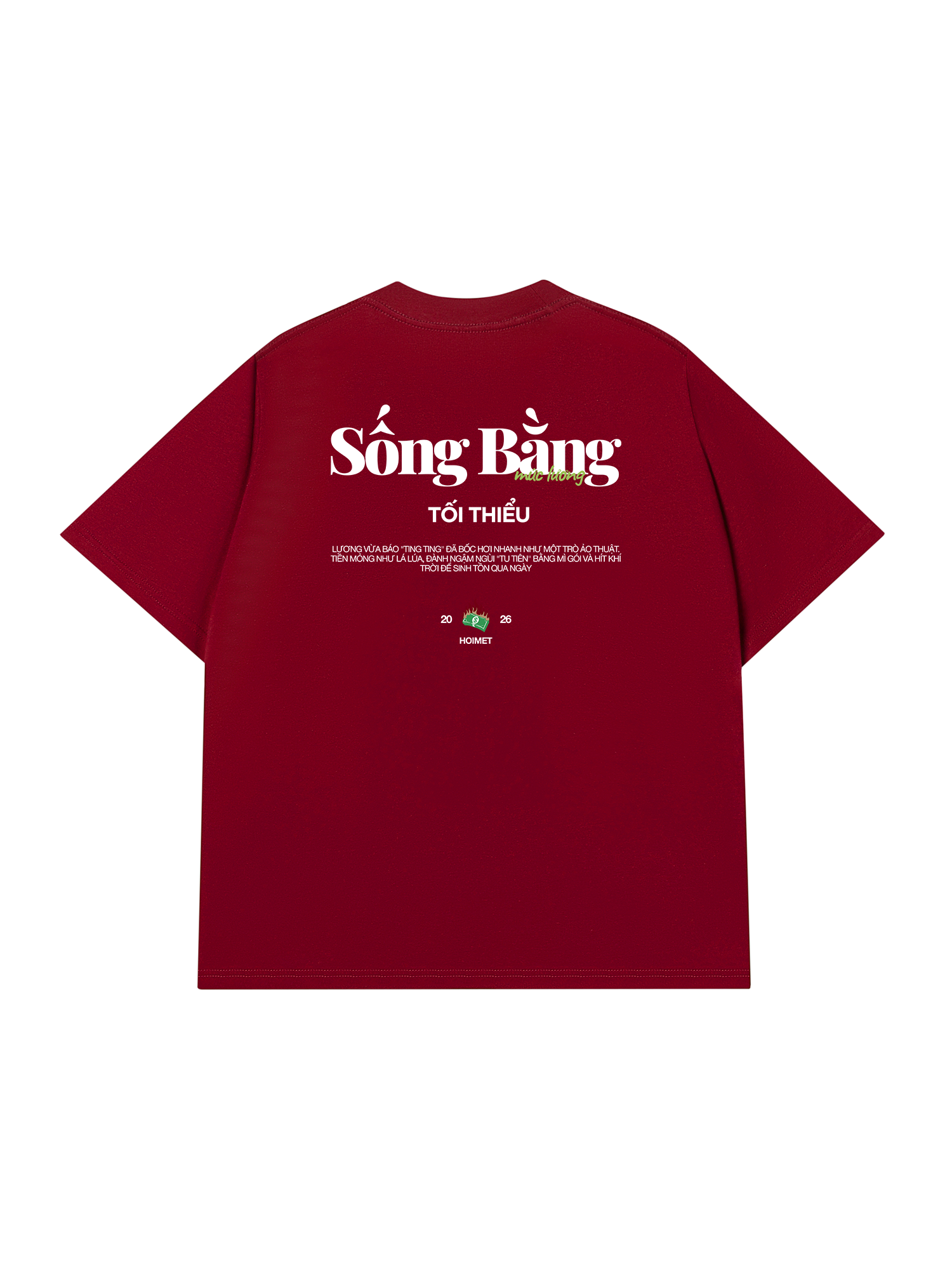 Áo Thun Relaxed Fit Sống Bằng Mức Lương Tối Thiểu