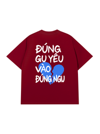 Áo Thun Relaxed Fit Đúng Gu Yêu Vào Đúng Ngu