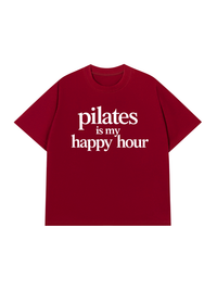 Áo Thun Relaxed Fit Pilates Is My Happy Hour