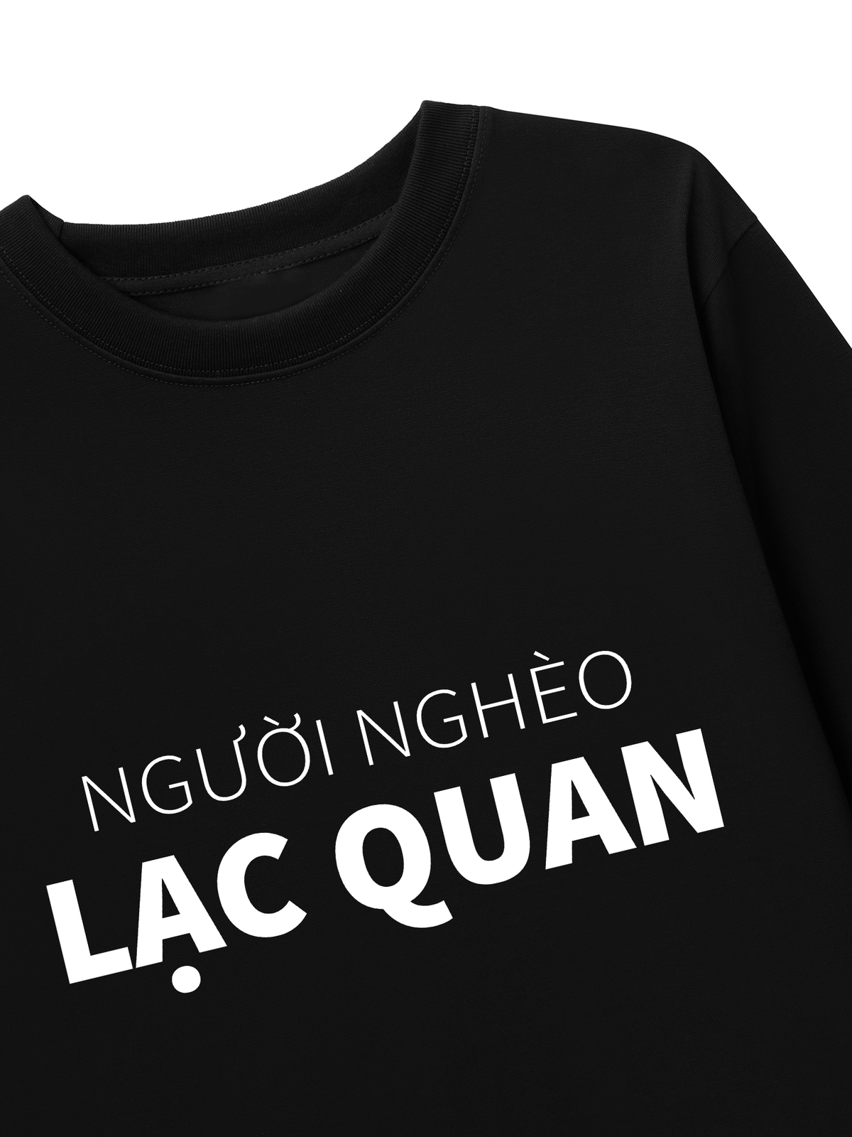 Áo Dài Tay Người Nghèo Lạc Quan