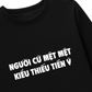Áo Dài Tay Người Cứ Mệt Mệt Kiểu Thiếu Tiền