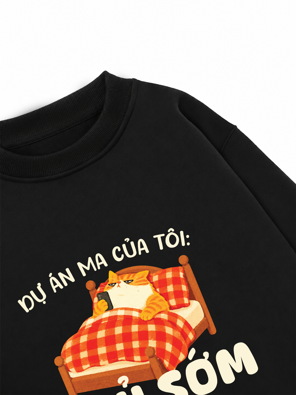 Áo Sweater Nỉ Hai Da Dự Án Ma Của Tôi Ngủ Sớm