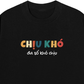 Áo Thun Relaxed Fit Chịu Khó