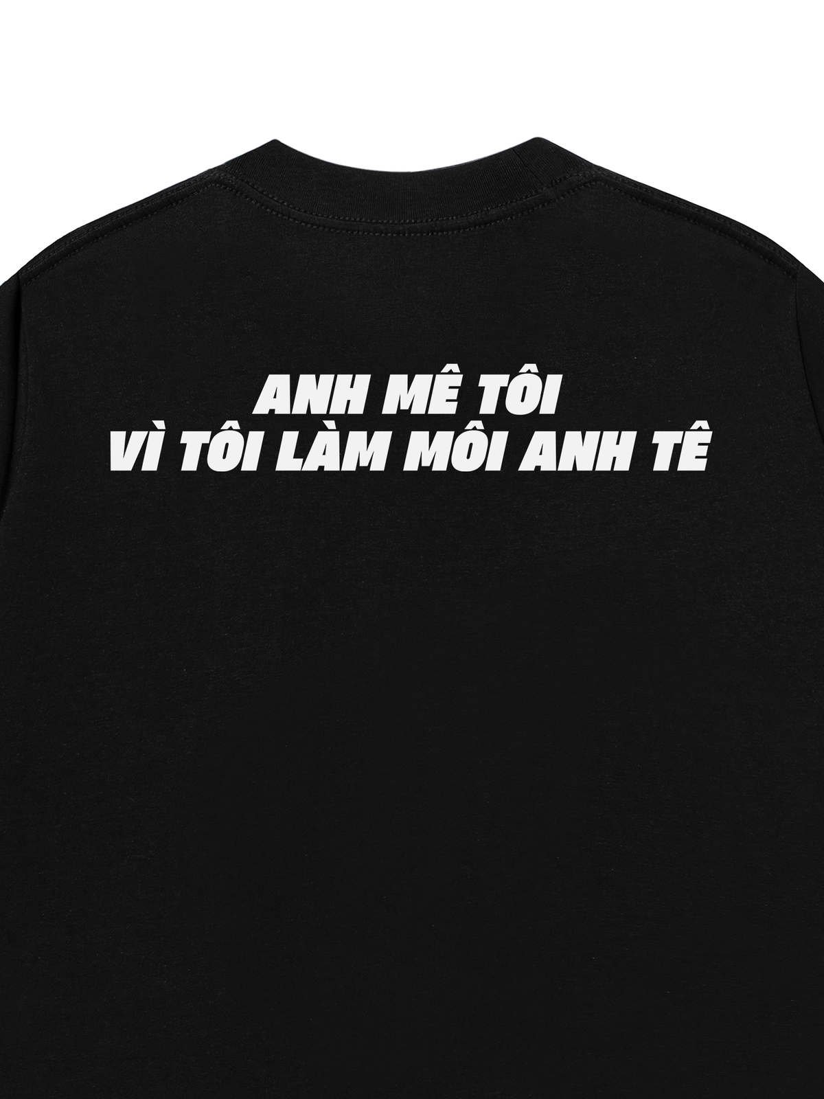 Áo Thun Relaxed Fit Anh Mê Tôi