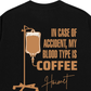 Áo Thun Relaxed Fit Blood Type Is Coffee