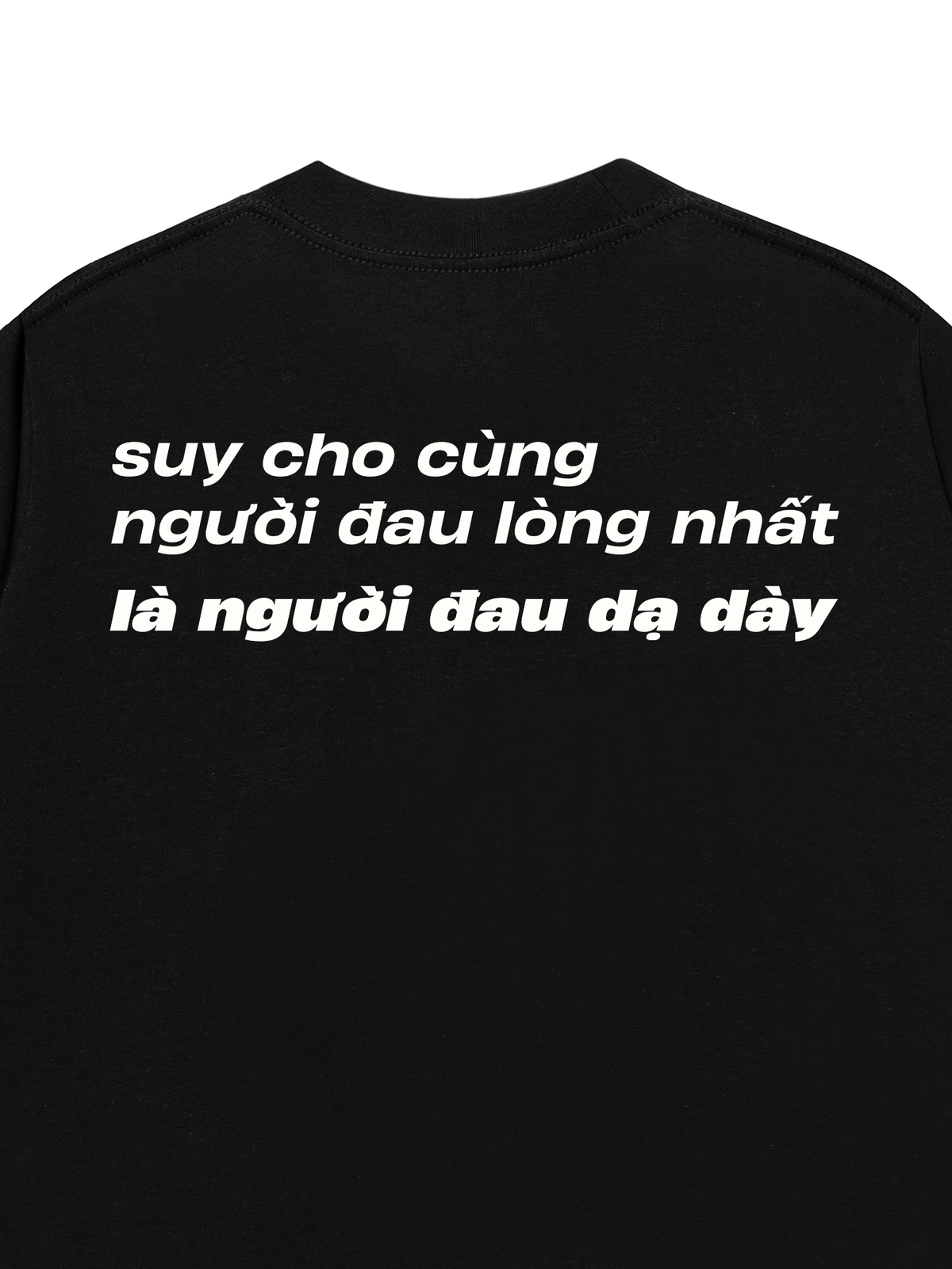 Áo Thun Relaxed Fit Người Đau Lòng Nhất