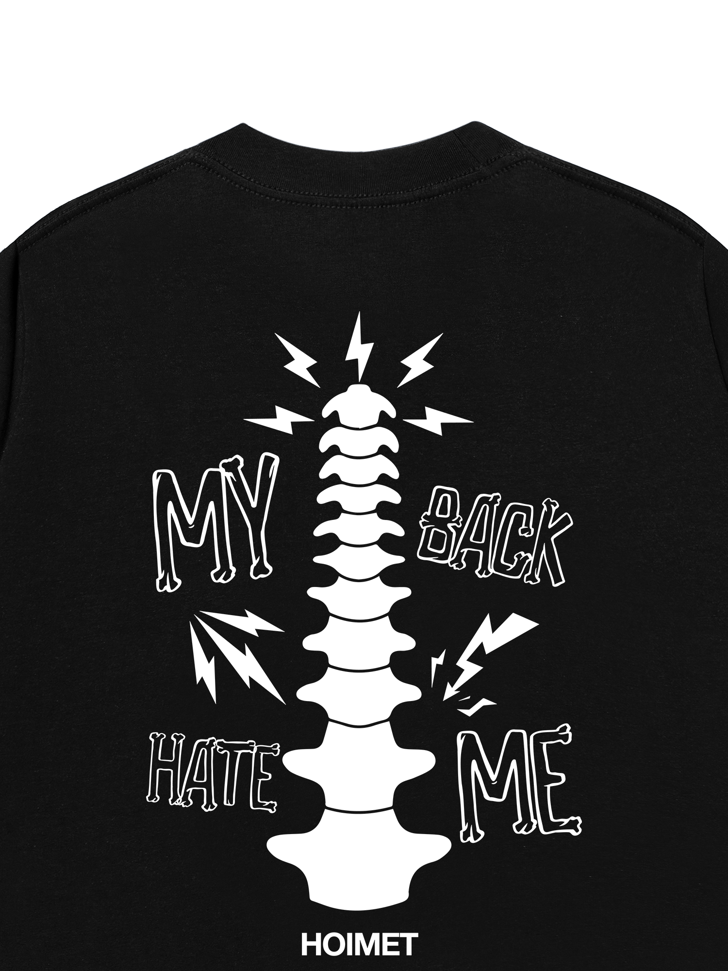 Áo Thun Relaxed Fit My Back Hate Me