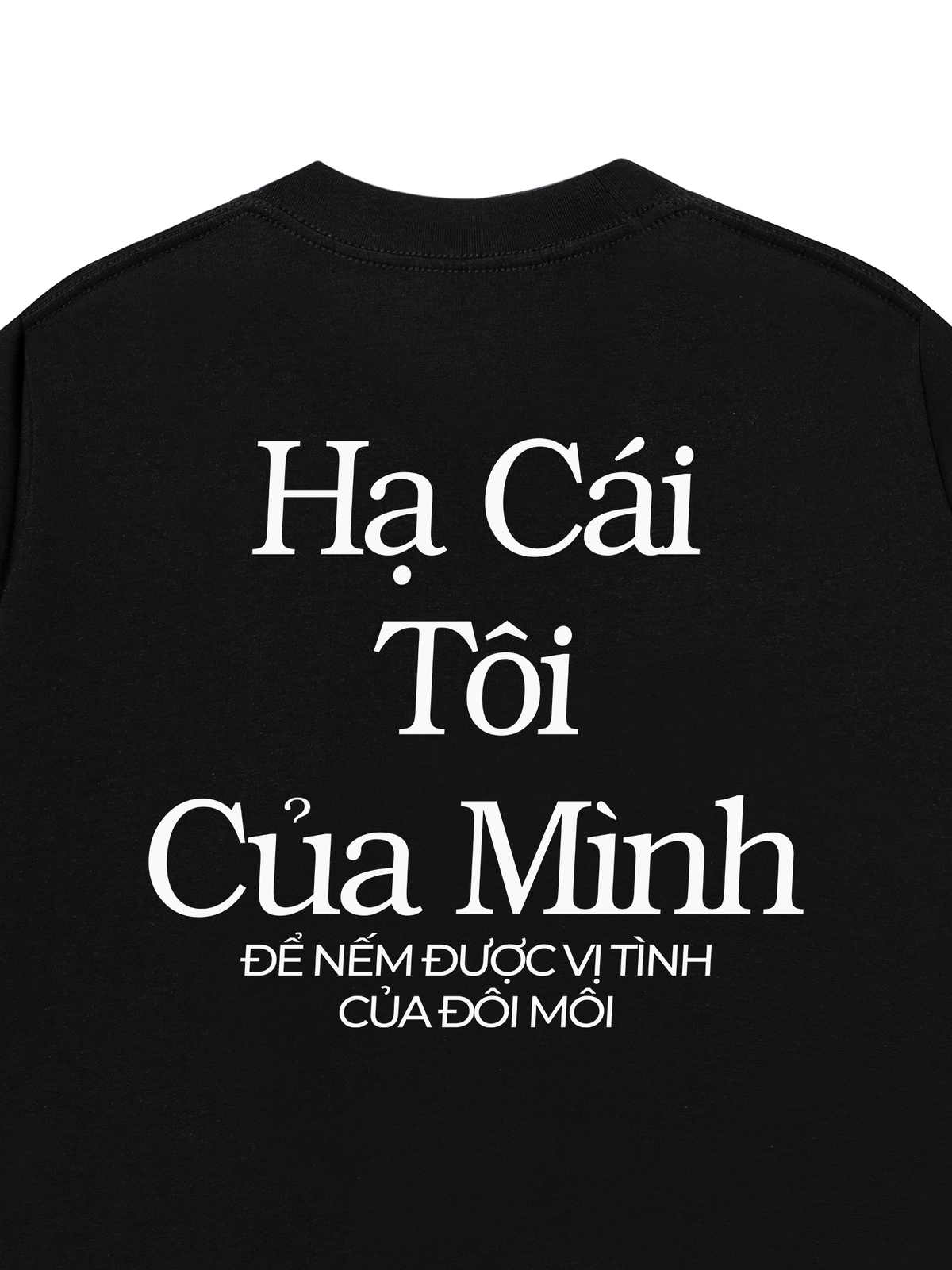 Áo Thun Relaxed Fit Hạ Cái Tôi Của Mình