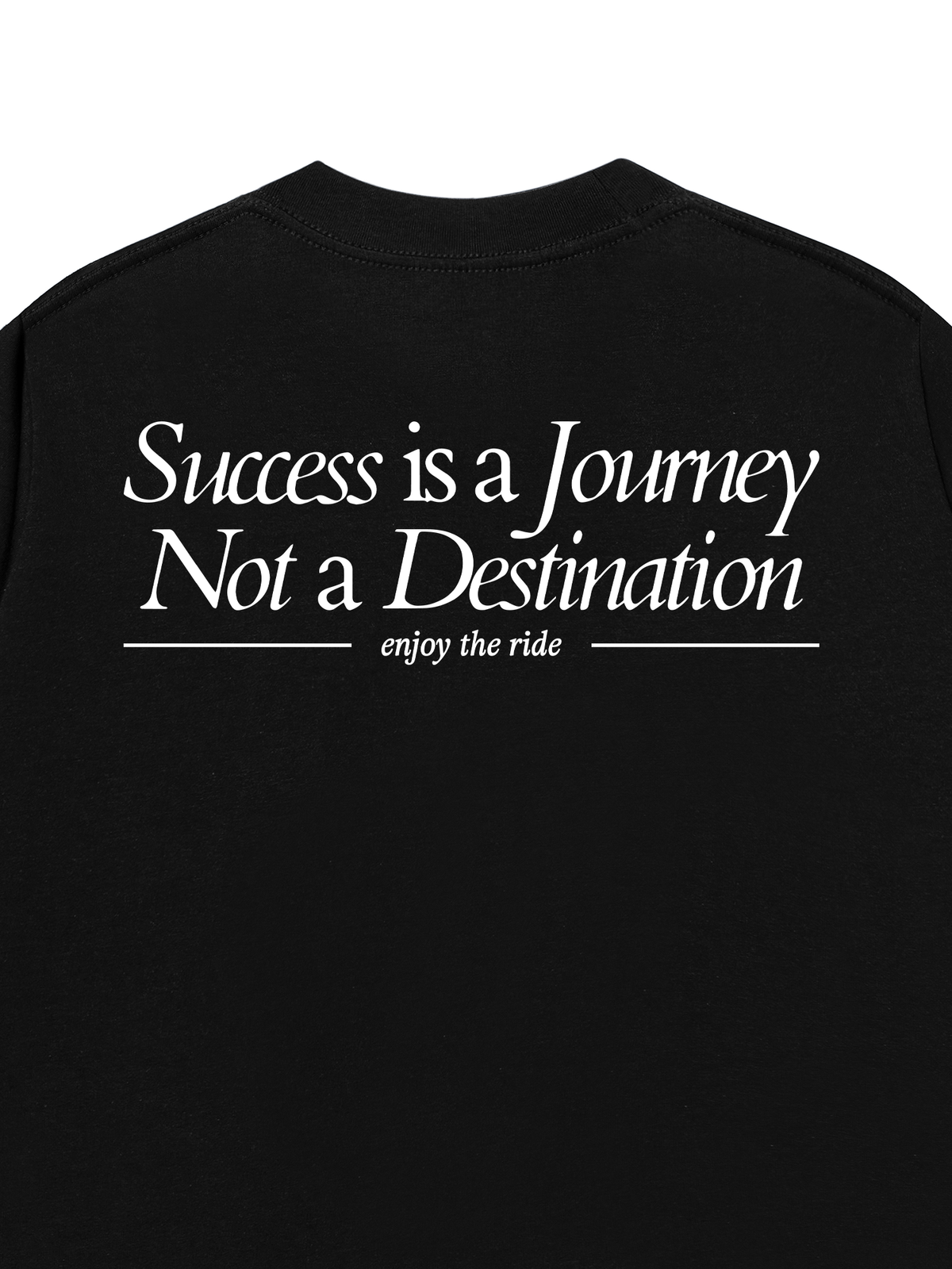 Áo Thun Relaxed Success Is A Journey