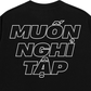 Áo Thun Relaxed Fit Muốn Nghỉ Tập Tạ