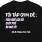 Áo Thun Relaxed Fit Lý Do Đi Tập 2
