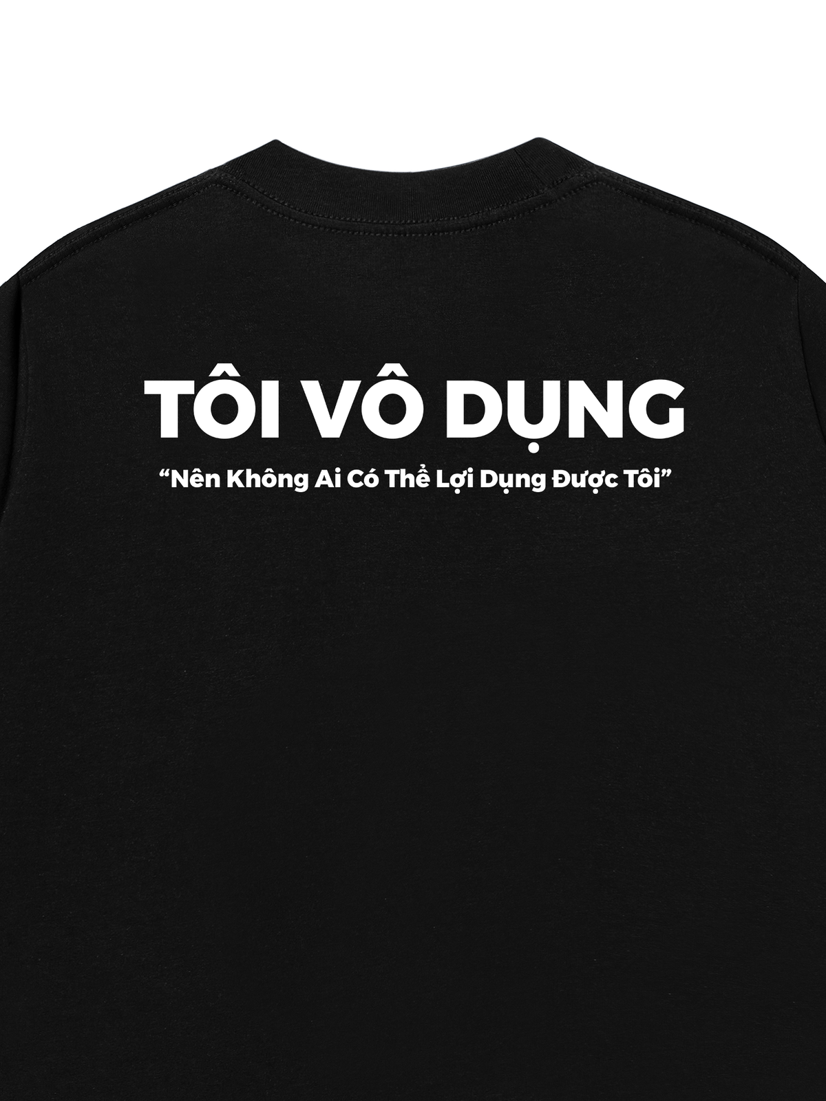 Áo Thun Relaxed Fit Tôi Vô Dụng