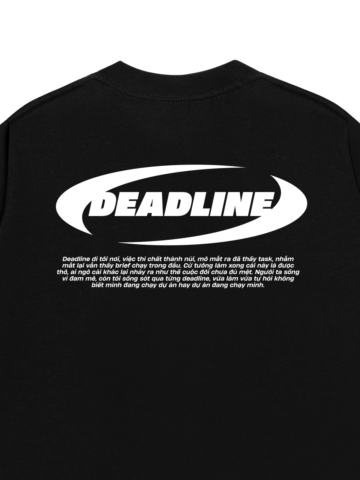 Áo Thun Relaxed Fit Deadline Dí Tới