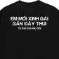Áo Thun Relaxed Fit Em Mới Xinh Gái