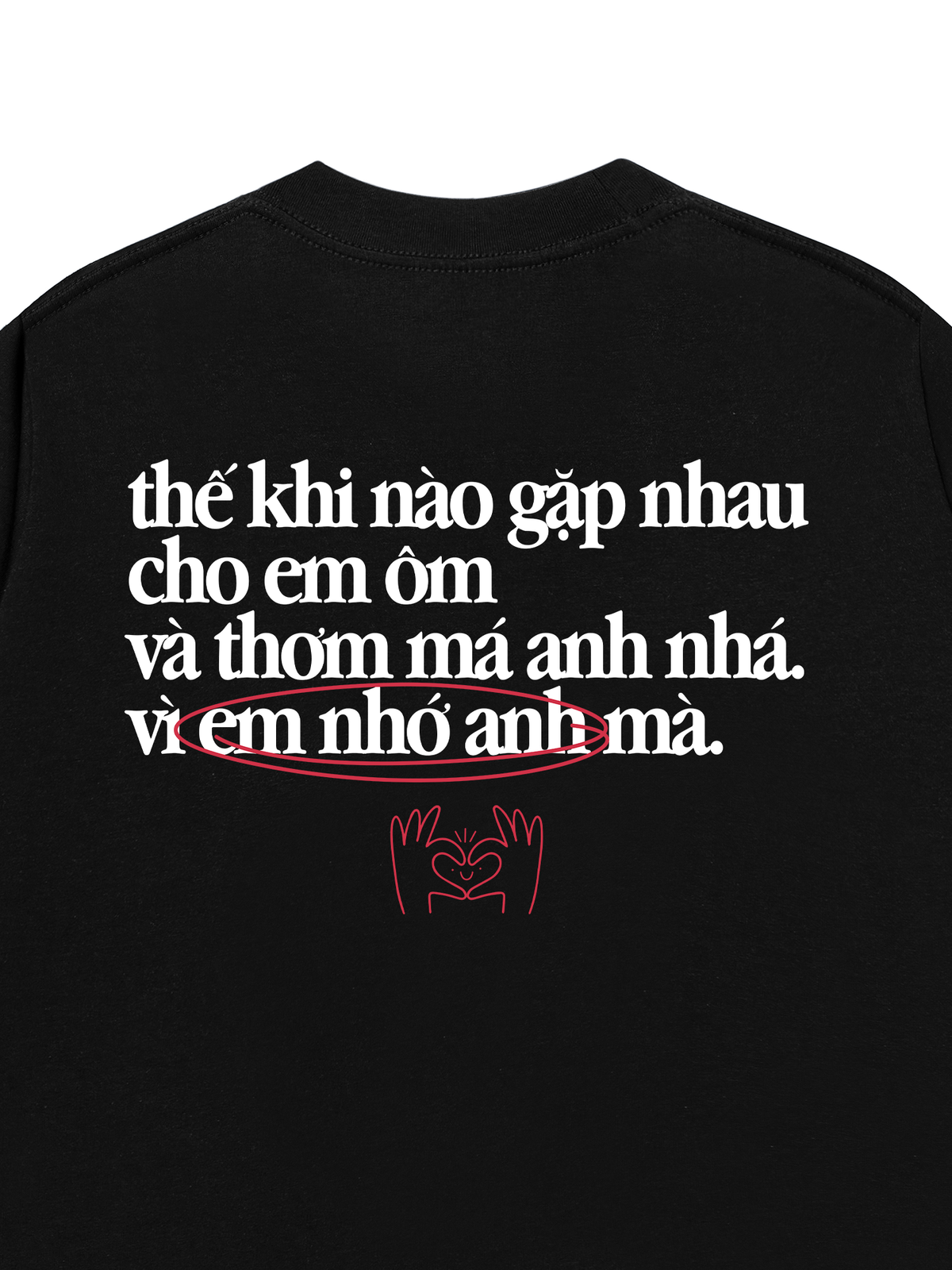 Áo Thun Relaxed Fit Em Nhớ Anh