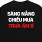 Áo Thun Relaxed Fit Sáng Nắng Chiều Mưa