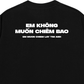 Áo Thun Relaxed Fit Em Không Muốn Chiêm Bao