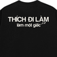 Áo Thun Relaxed Fit Làm Một Giấc