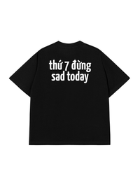 Áo Thun Relaxed Fit Sad Today