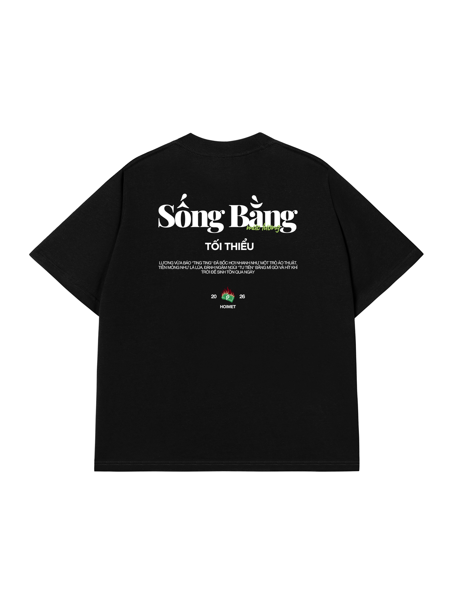 Áo Thun Relaxed Fit Sống Bằng Mức Lương Tối Thiểu