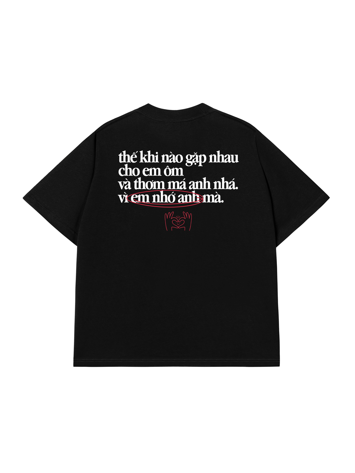 Áo Thun Relaxed Fit Em Nhớ Anh