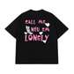 Áo Thun Relaxed Fit Call Me Nếu Em Lonely