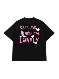 Áo Thun Relaxed Fit Call Me Nếu Em Lonely