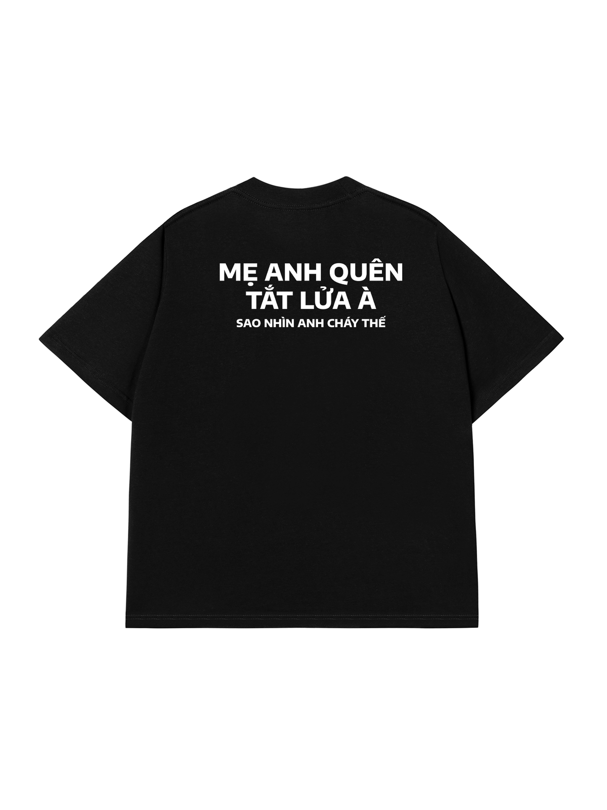 Áo Thun Relaxed Fit Nhìn Anh Cháy Thế