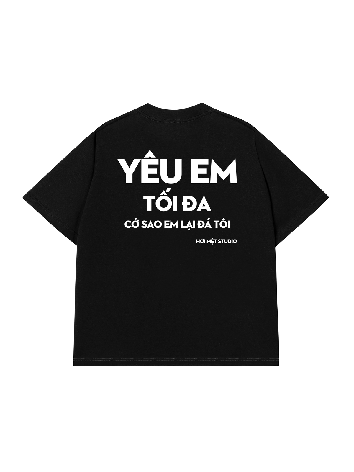 Áo Thun Relaxed Fit Yêu Em Tối Đa